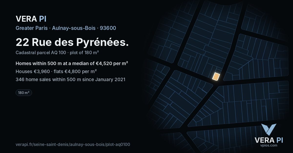 22 Rue des Pyrénées, Aulnay-sous-Bois at night – the plot lit, the parcels around coloured by the prices near them