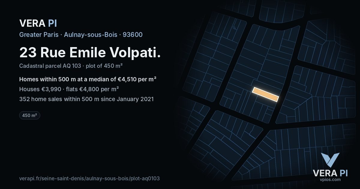 23 Rue Emile Volpati, Aulnay-sous-Bois at night – the plot lit, the parcels around coloured by the prices near them