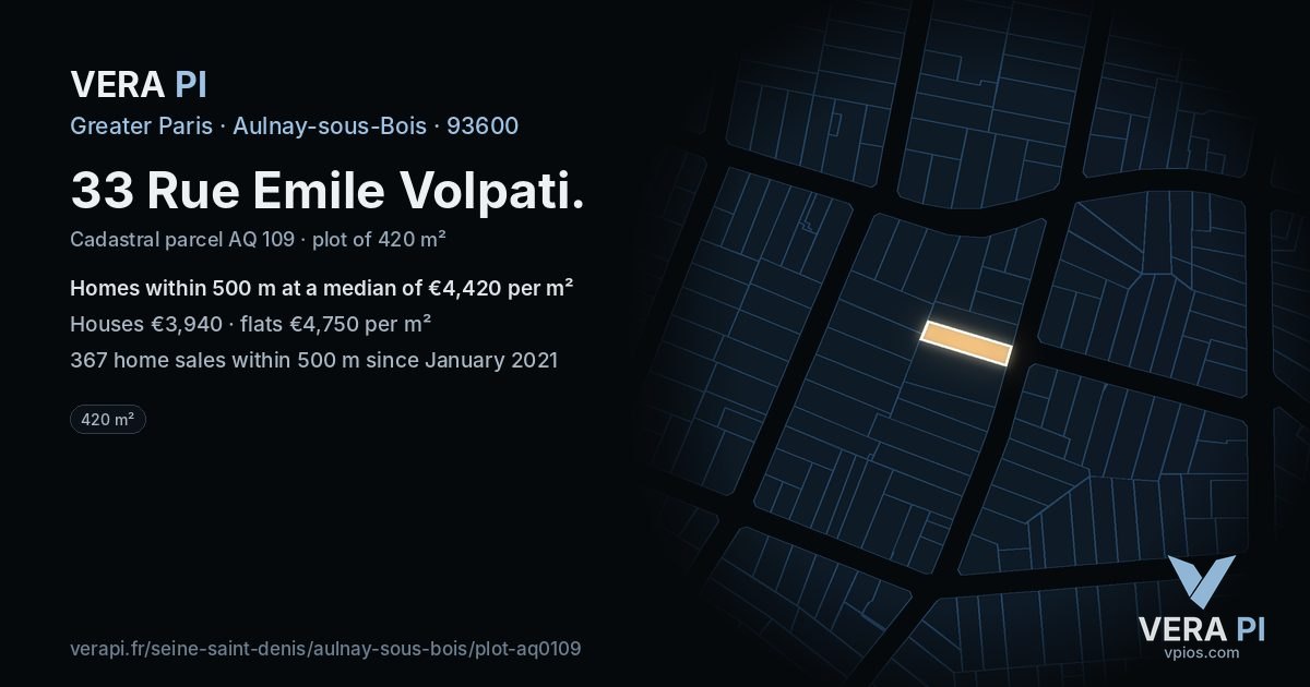 33 Rue Emile Volpati, Aulnay-sous-Bois at night – the plot lit, the parcels around coloured by the prices near them