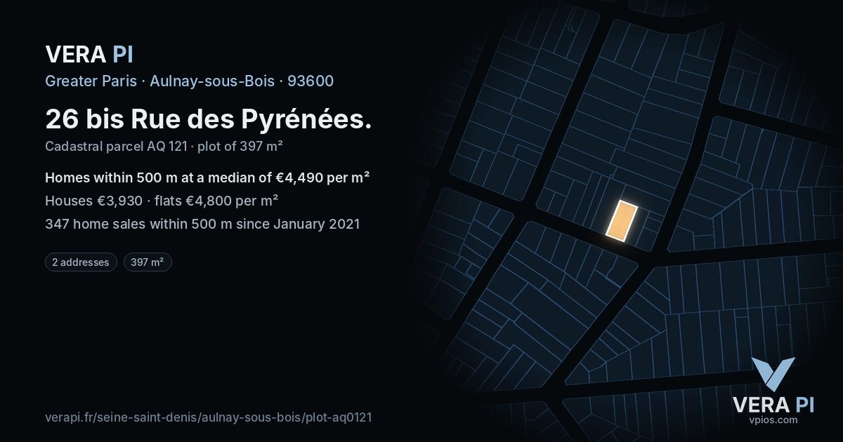 26 bis Rue des Pyrénées, Aulnay-sous-Bois at night – the plot lit, the parcels around coloured by the prices near them