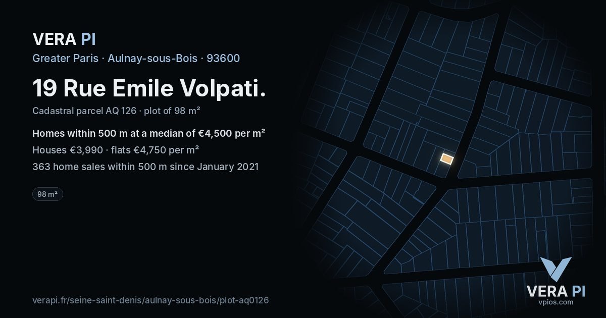 19 Rue Emile Volpati, Aulnay-sous-Bois at night – the plot lit, the parcels around coloured by the prices near them
