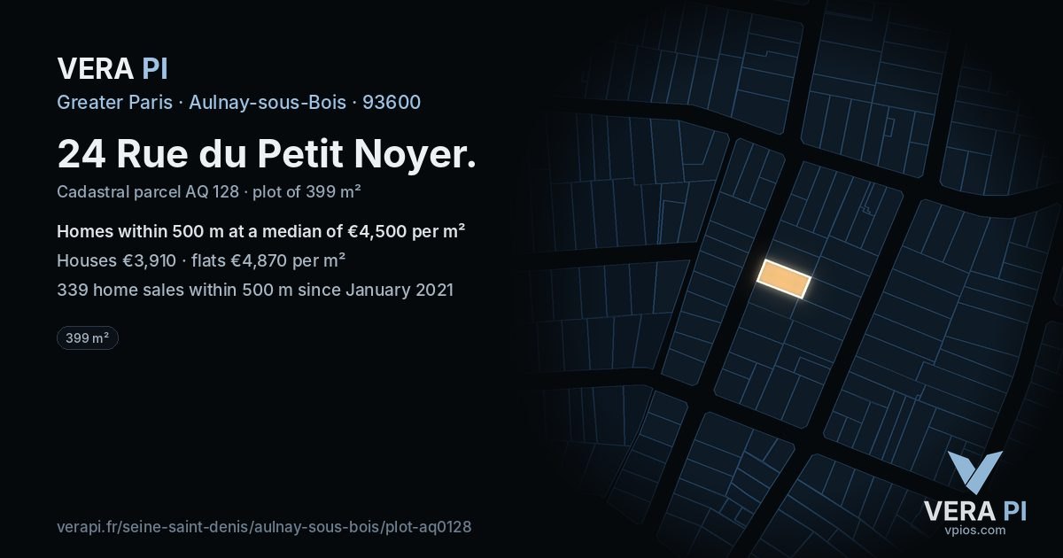 24 Rue du Petit Noyer, Aulnay-sous-Bois at night – the plot lit, the parcels around coloured by the prices near them