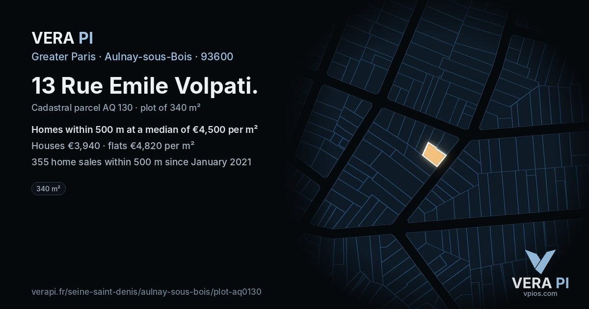 13 Rue Emile Volpati, Aulnay-sous-Bois at night – the plot lit, the parcels around coloured by the prices near them