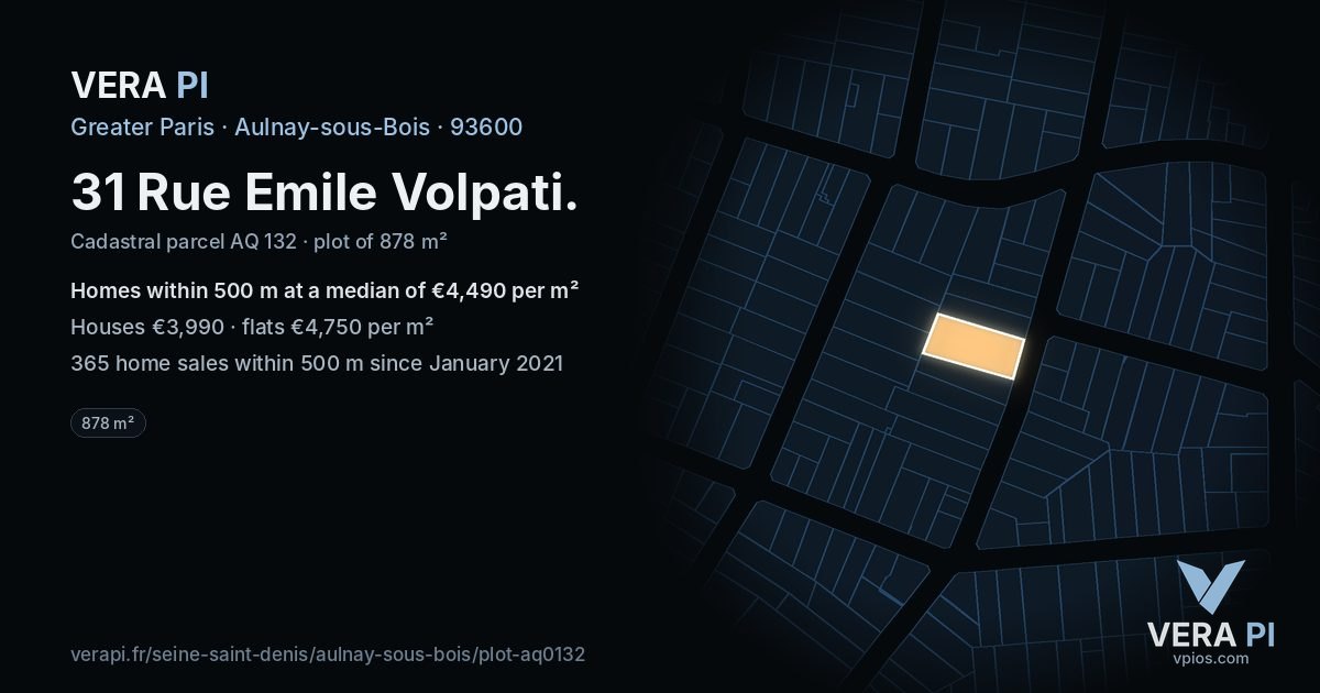 31 Rue Emile Volpati, Aulnay-sous-Bois at night – the plot lit, the parcels around coloured by the prices near them