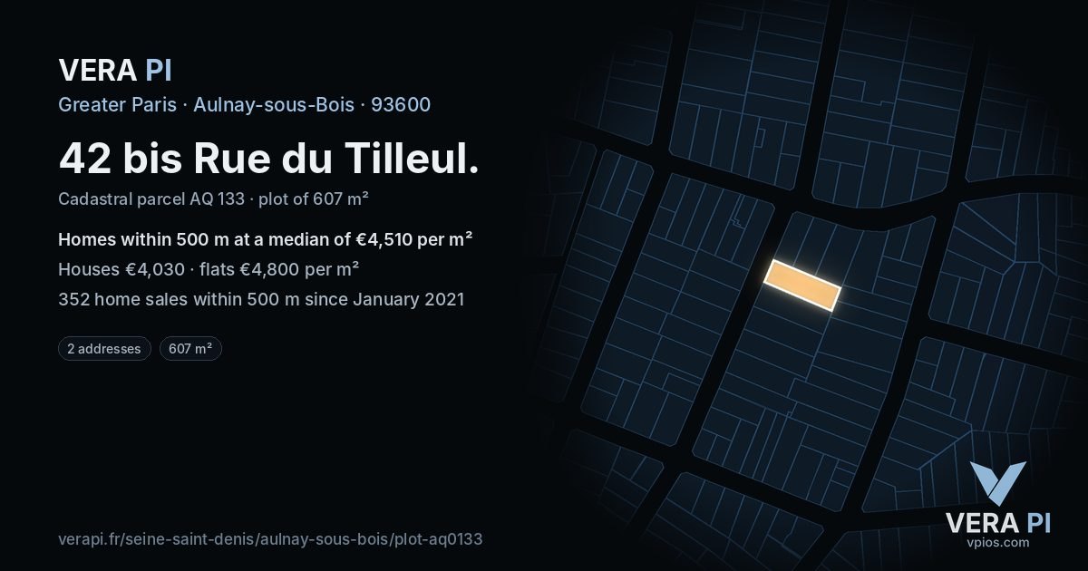 42 bis Rue du Tilleul, Aulnay-sous-Bois at night – the plot lit, the parcels around coloured by the prices near them