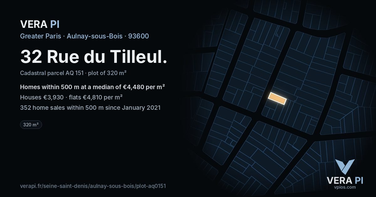 32 Rue du Tilleul, Aulnay-sous-Bois at night – the plot lit, the parcels around coloured by the prices near them