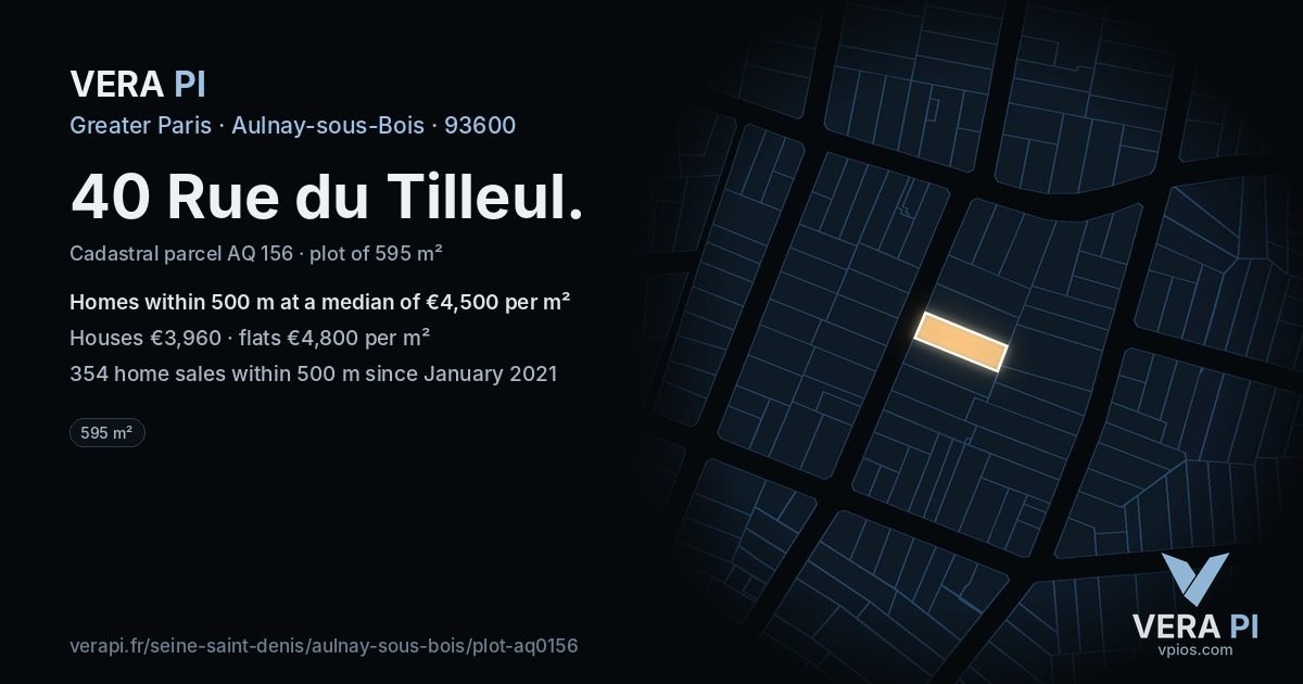40 Rue du Tilleul, Aulnay-sous-Bois at night – the plot lit, the parcels around coloured by the prices near them