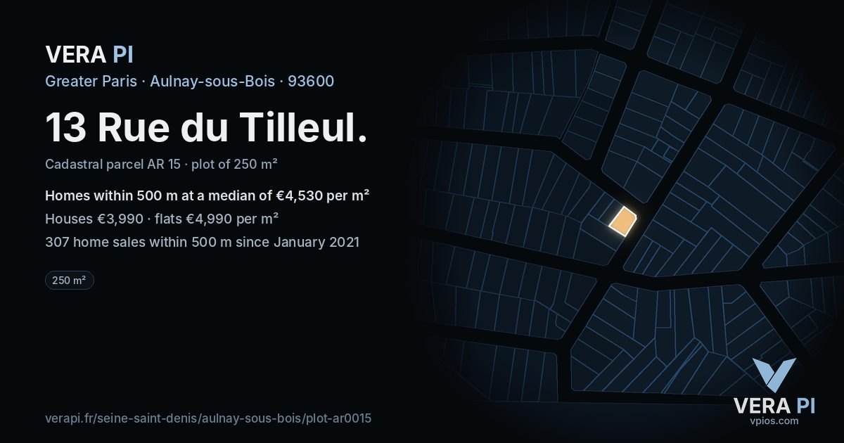 13 Rue du Tilleul, Aulnay-sous-Bois at night – the plot lit, the parcels around coloured by the prices near them