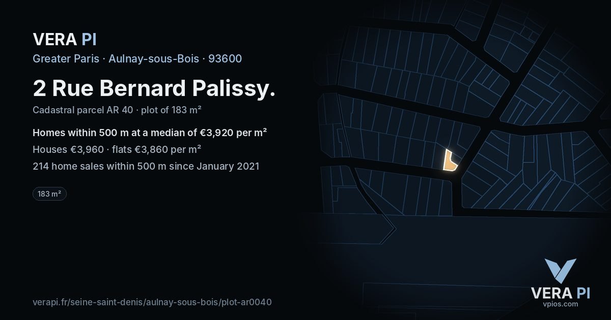 2 Rue Bernard Palissy, Aulnay-sous-Bois at night – the plot lit, the parcels around coloured by the prices near them