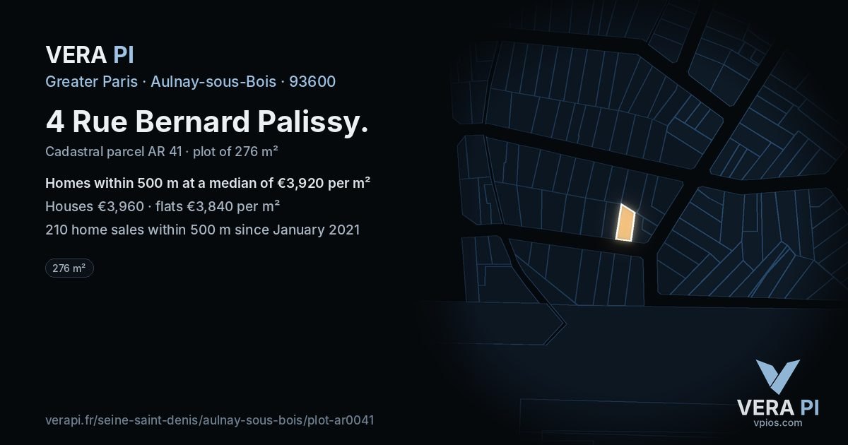 4 Rue Bernard Palissy, Aulnay-sous-Bois at night – the plot lit, the parcels around coloured by the prices near them