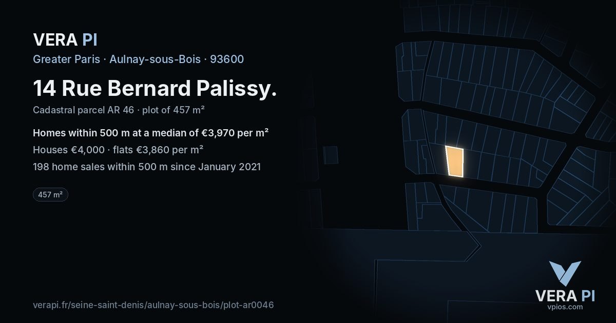 14 Rue Bernard Palissy, Aulnay-sous-Bois at night – the plot lit, the parcels around coloured by the prices near them