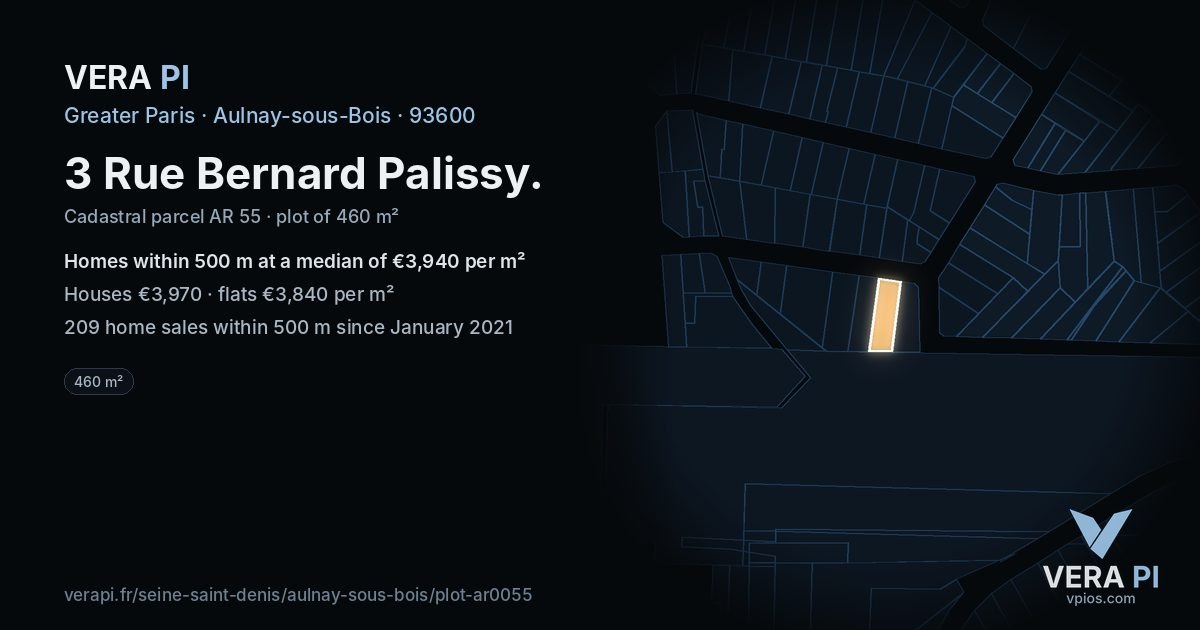 3 Rue Bernard Palissy, Aulnay-sous-Bois at night – the plot lit, the parcels around coloured by the prices near them