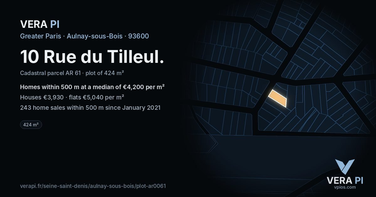 10 Rue du Tilleul, Aulnay-sous-Bois at night – the plot lit, the parcels around coloured by the prices near them