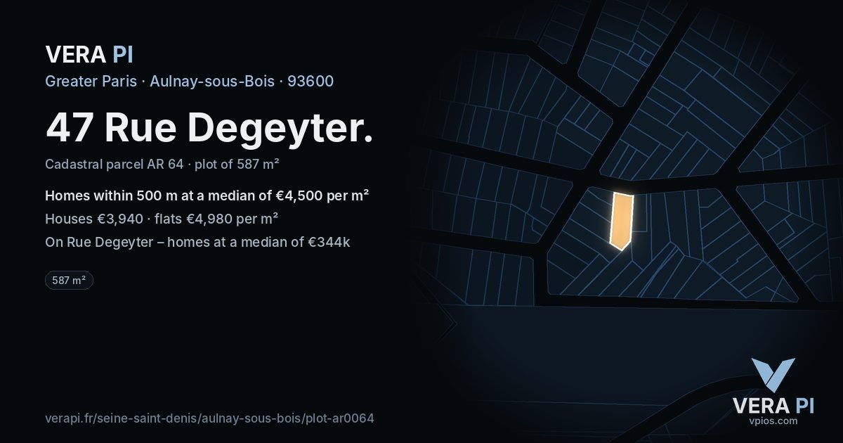 47 Rue Degeyter, Aulnay-sous-Bois at night – the plot lit, the parcels around coloured by the prices near them