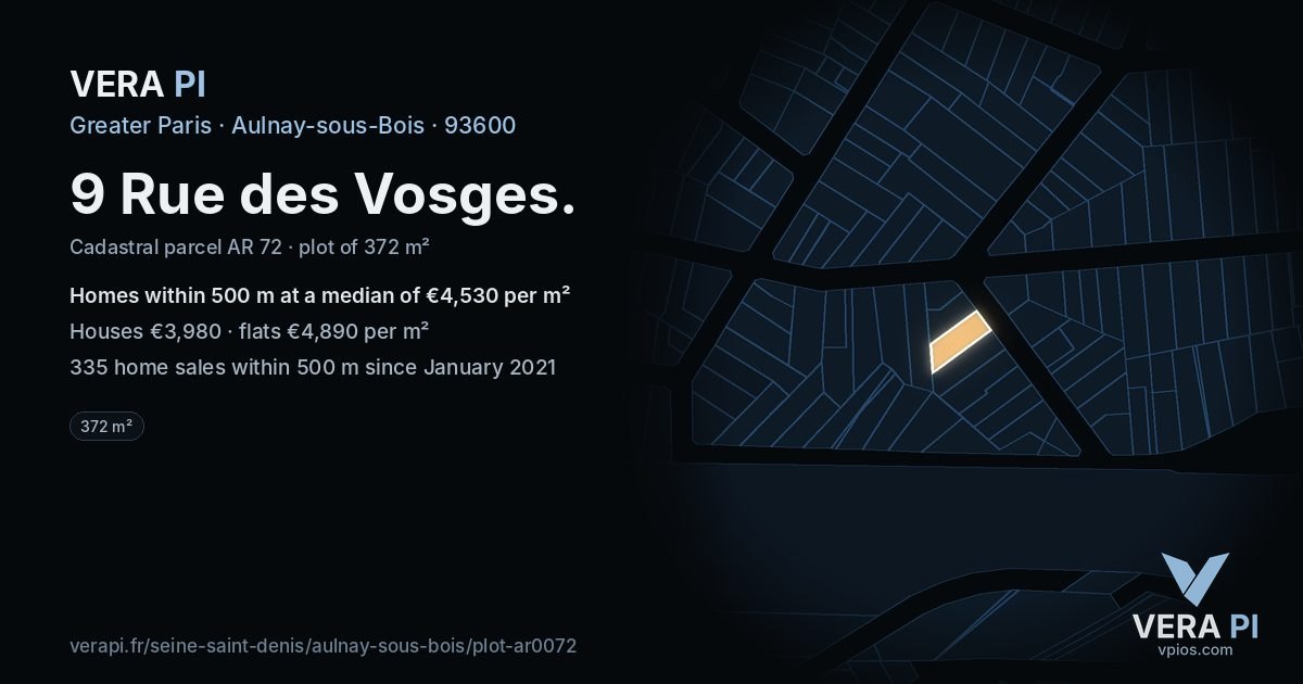 9 Rue des Vosges, Aulnay-sous-Bois at night – the plot lit, the parcels around coloured by the prices near them