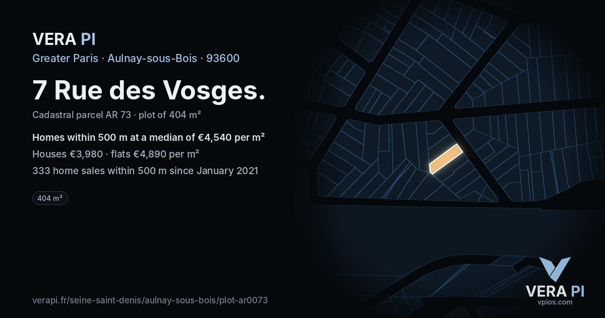 7 Rue des Vosges, Aulnay-sous-Bois at night – the plot lit, the parcels around coloured by the prices near them
