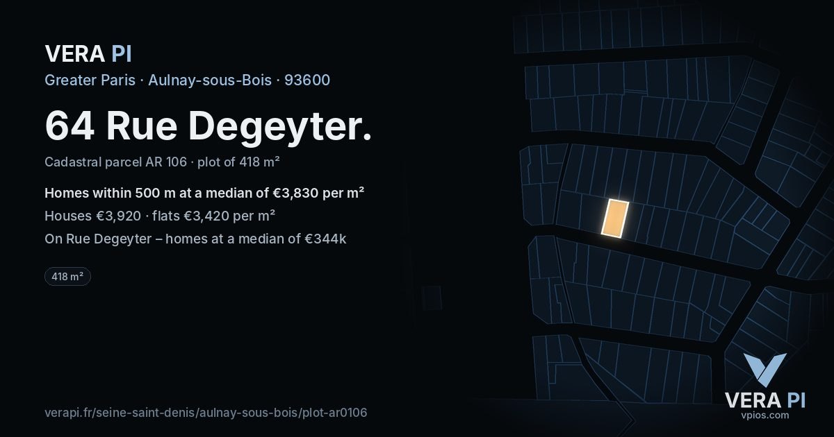 64 Rue Degeyter, Aulnay-sous-Bois at night – the plot lit, the parcels around coloured by the prices near them