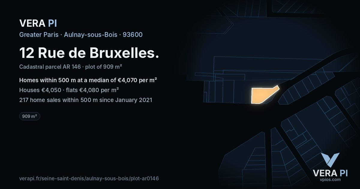 12 Rue de Bruxelles, Aulnay-sous-Bois at night – the plot lit, the parcels around coloured by the prices near them