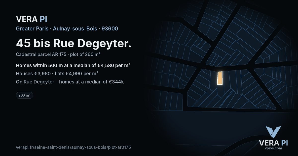45 bis Rue Degeyter, Aulnay-sous-Bois at night – the plot lit, the parcels around coloured by the prices near them