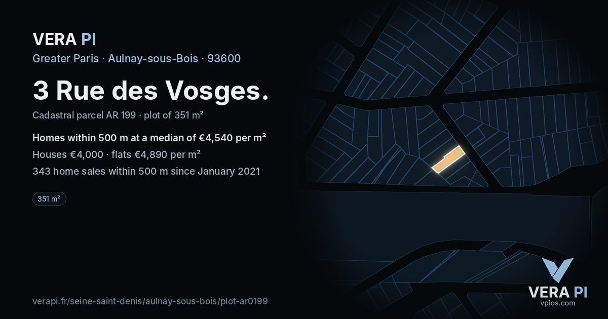 3 Rue des Vosges, Aulnay-sous-Bois at night – the plot lit, the parcels around coloured by the prices near them