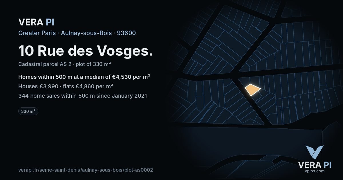 10 Rue des Vosges, Aulnay-sous-Bois at night – the plot lit, the parcels around coloured by the prices near them