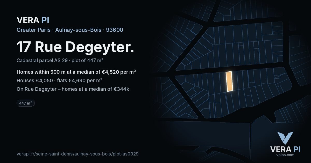 17 Rue Degeyter, Aulnay-sous-Bois at night – the plot lit, the parcels around coloured by the prices near them