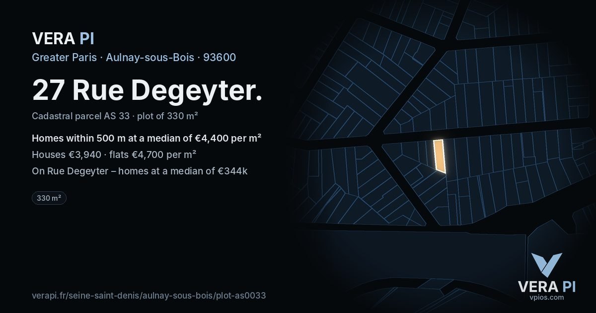 27 Rue Degeyter, Aulnay-sous-Bois at night – the plot lit, the parcels around coloured by the prices near them