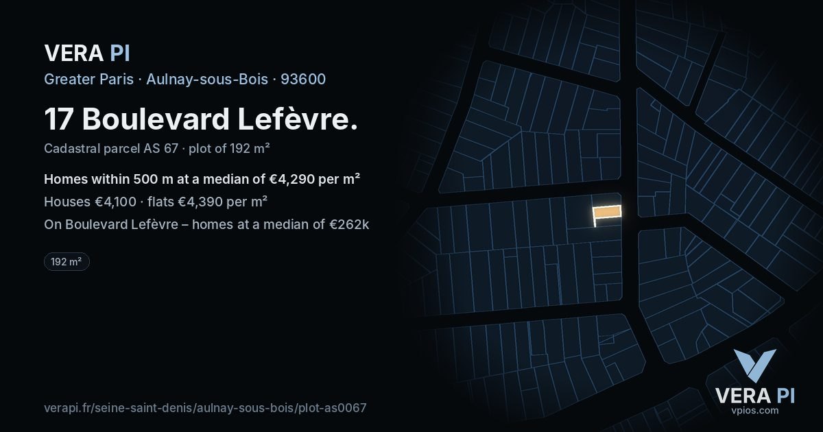 17 Boulevard Lefèvre, Aulnay-sous-Bois at night – the plot lit, the parcels around coloured by the prices near them