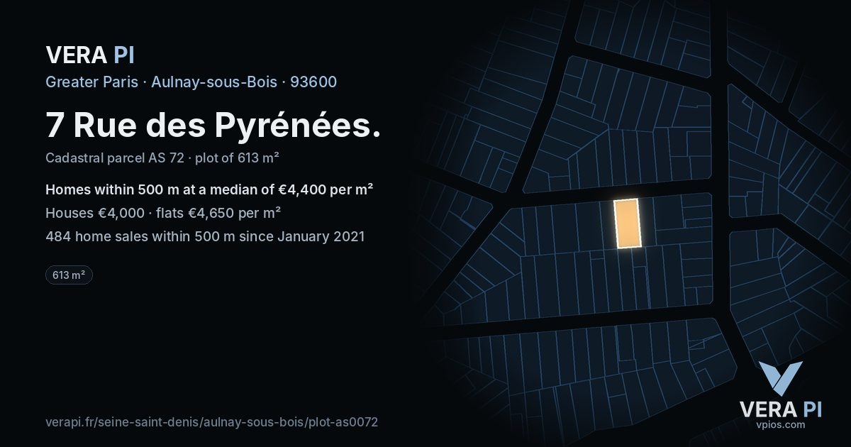 7 Rue des Pyrénées, Aulnay-sous-Bois at night – the plot lit, the parcels around coloured by the prices near them