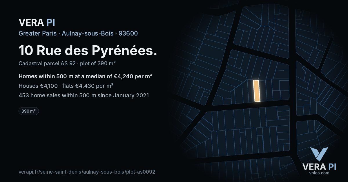 10 Rue des Pyrénées, Aulnay-sous-Bois at night – the plot lit, the parcels around coloured by the prices near them