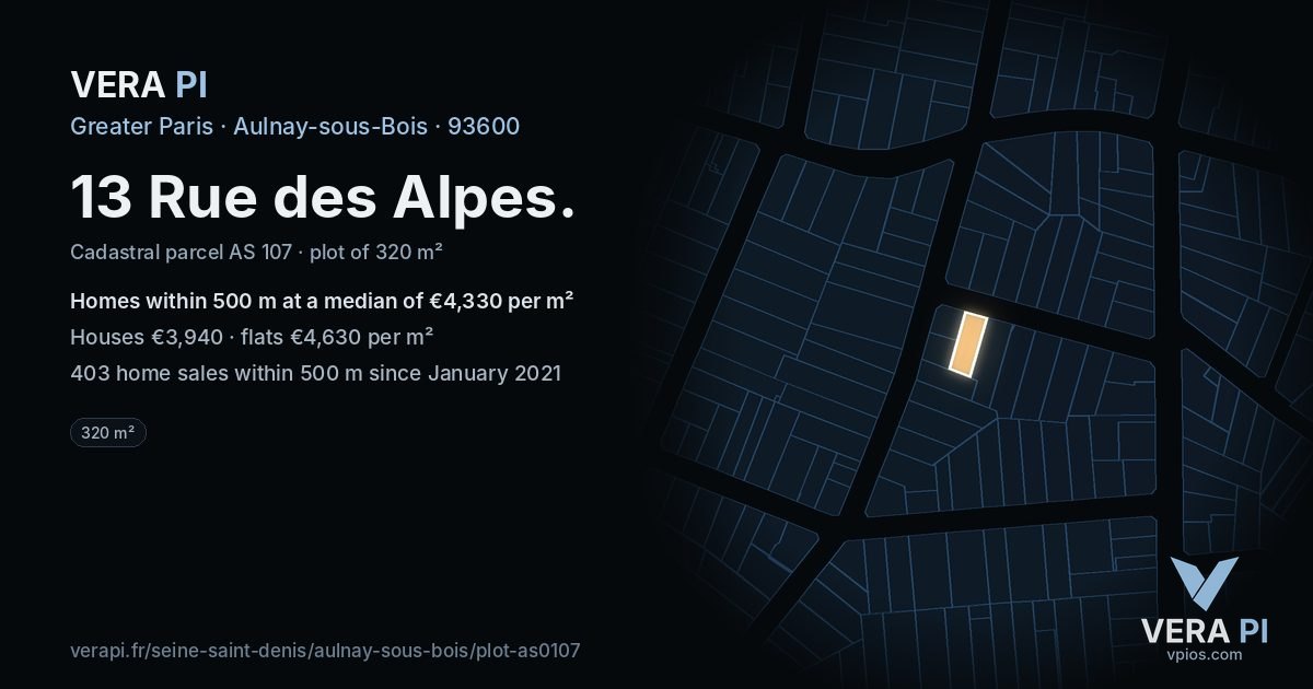 13 Rue des Alpes, Aulnay-sous-Bois at night – the plot lit, the parcels around coloured by the prices near them