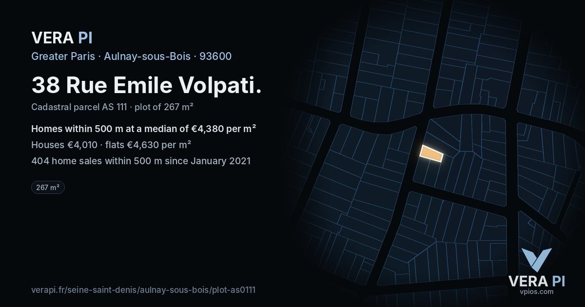 38 Rue Emile Volpati, Aulnay-sous-Bois at night – the plot lit, the parcels around coloured by the prices near them
