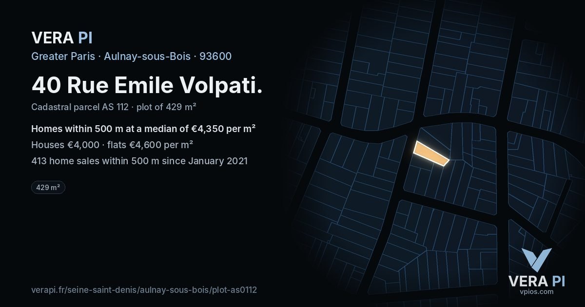 40 Rue Emile Volpati, Aulnay-sous-Bois at night – the plot lit, the parcels around coloured by the prices near them
