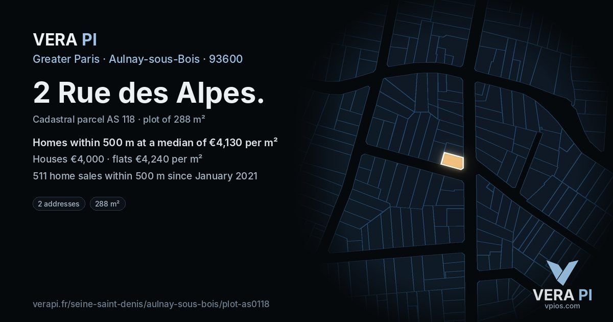 2 Rue des Alpes, Aulnay-sous-Bois at night – the plot lit, the parcels around coloured by the prices near them