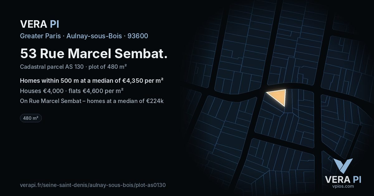 53 Rue Marcel Sembat, Aulnay-sous-Bois at night – the plot lit, the parcels around coloured by the prices near them