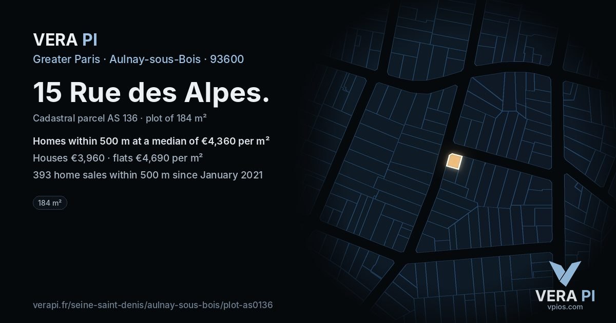 15 Rue des Alpes, Aulnay-sous-Bois at night – the plot lit, the parcels around coloured by the prices near them