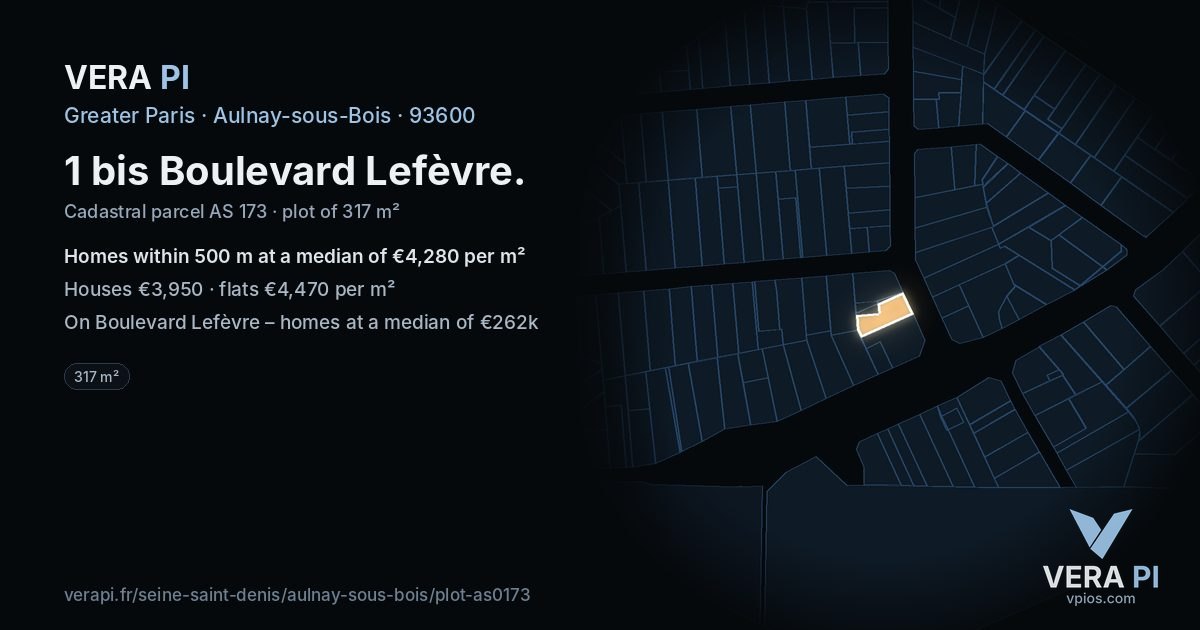1 bis Boulevard Lefèvre, Aulnay-sous-Bois at night – the plot lit, the parcels around coloured by the prices near them