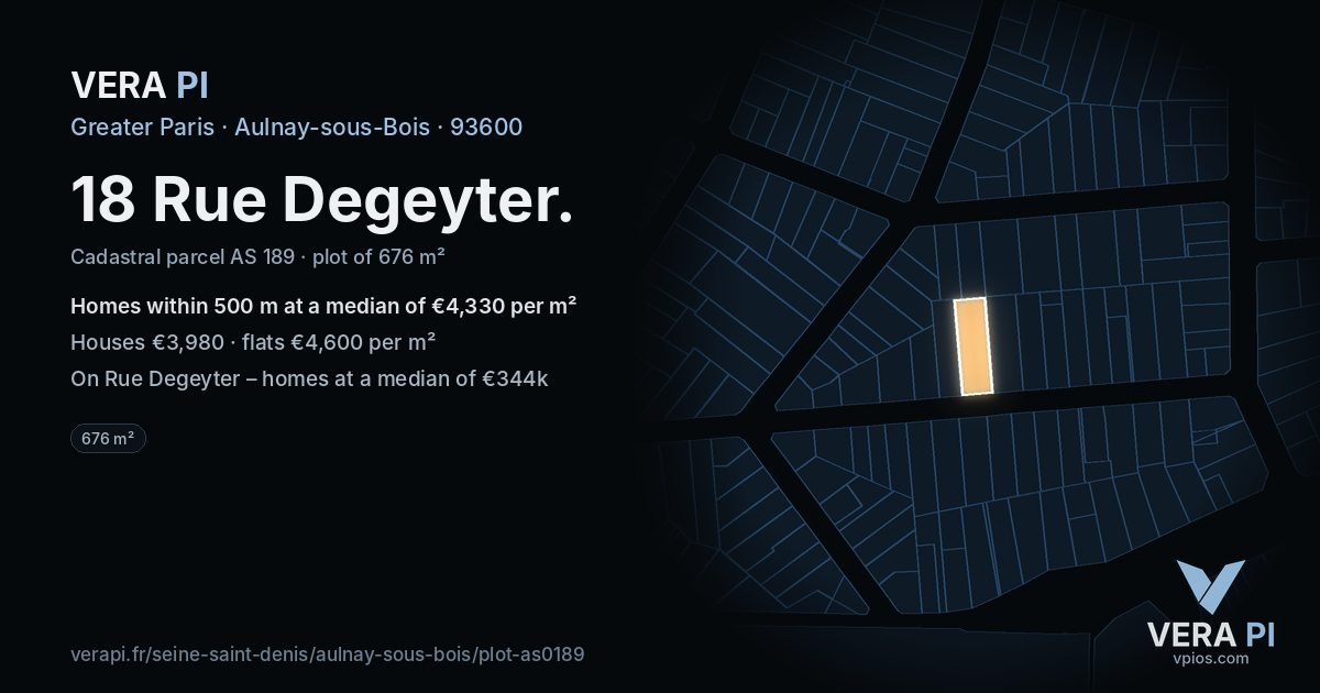 18 Rue Degeyter, Aulnay-sous-Bois at night – the plot lit, the parcels around coloured by the prices near them