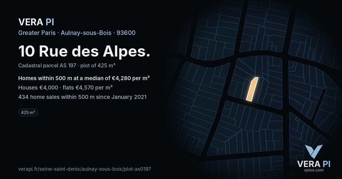 10 Rue des Alpes, Aulnay-sous-Bois at night – the plot lit, the parcels around coloured by the prices near them