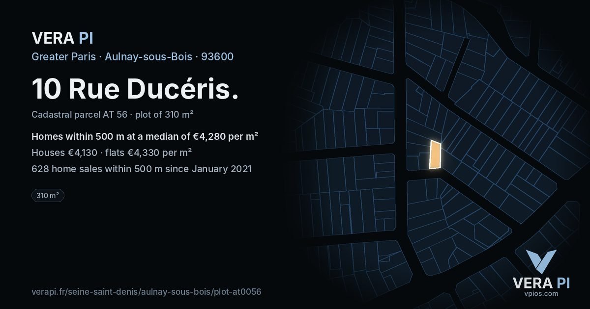 10 Rue Ducéris, Aulnay-sous-Bois at night – the plot lit, the parcels around coloured by the prices near them