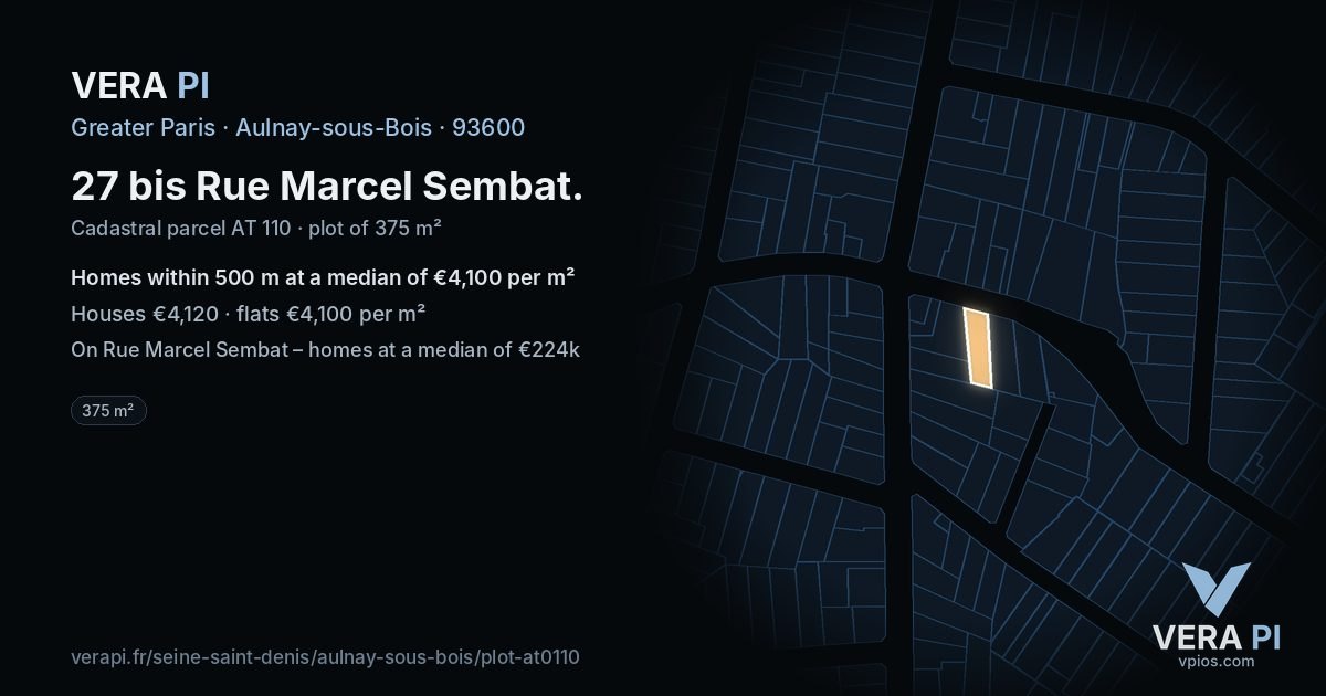 27 bis Rue Marcel Sembat, Aulnay-sous-Bois at night – the plot lit, the parcels around coloured by the prices near them