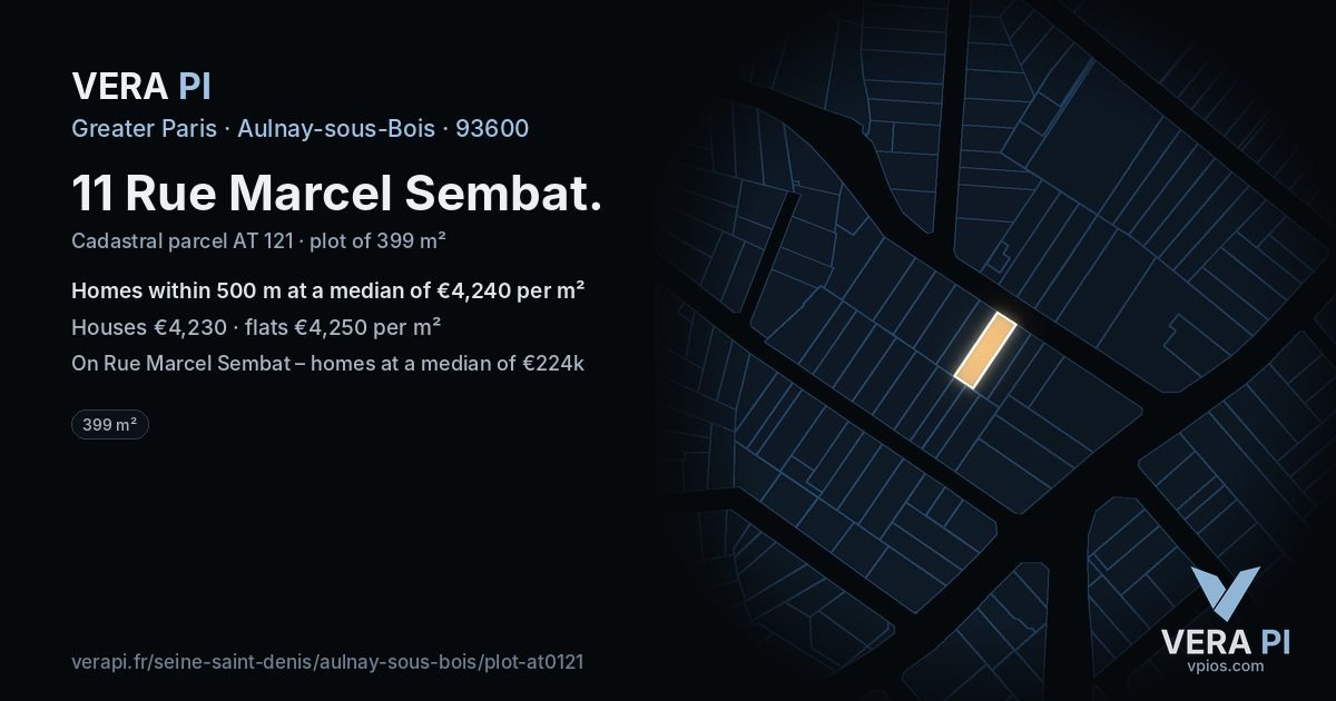 11 Rue Marcel Sembat, Aulnay-sous-Bois at night – the plot lit, the parcels around coloured by the prices near them