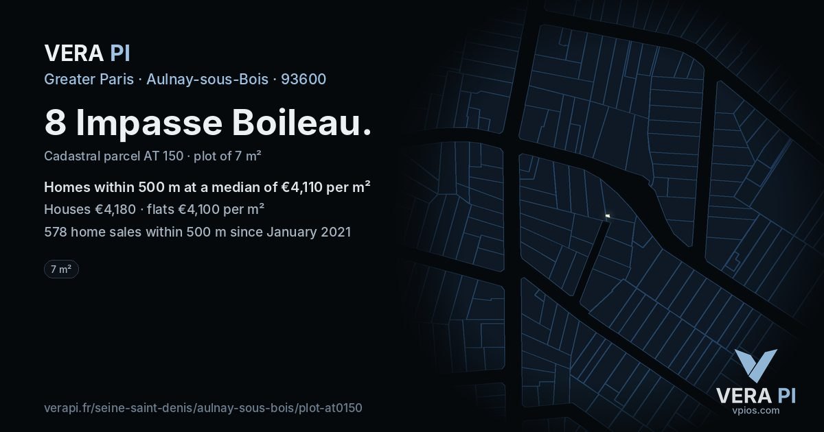 8 Impasse Boileau, Aulnay-sous-Bois at night – the plot lit, the parcels around coloured by the prices near them