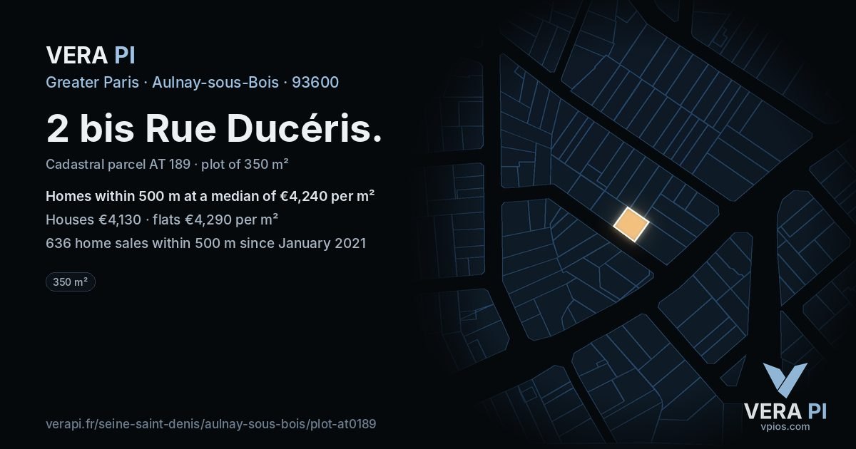 2 bis Rue Ducéris, Aulnay-sous-Bois at night – the plot lit, the parcels around coloured by the prices near them