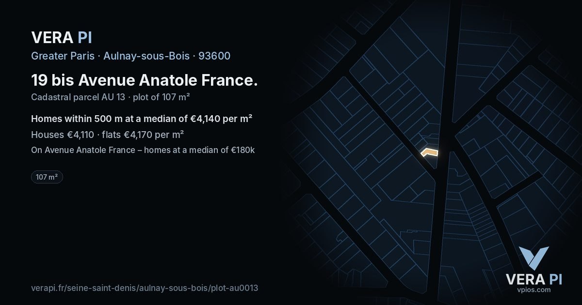 19 bis Avenue Anatole France, Aulnay-sous-Bois at night – the plot lit, the parcels around coloured by the prices near them