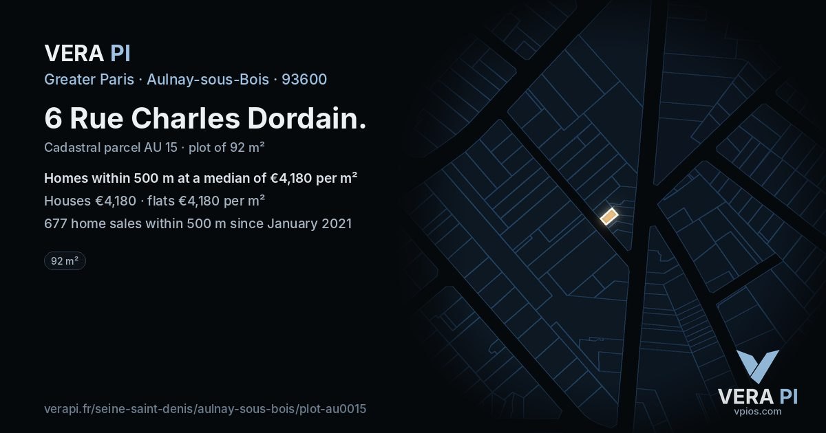 6 Rue Charles Dordain, Aulnay-sous-Bois at night – the plot lit, the parcels around coloured by the prices near them