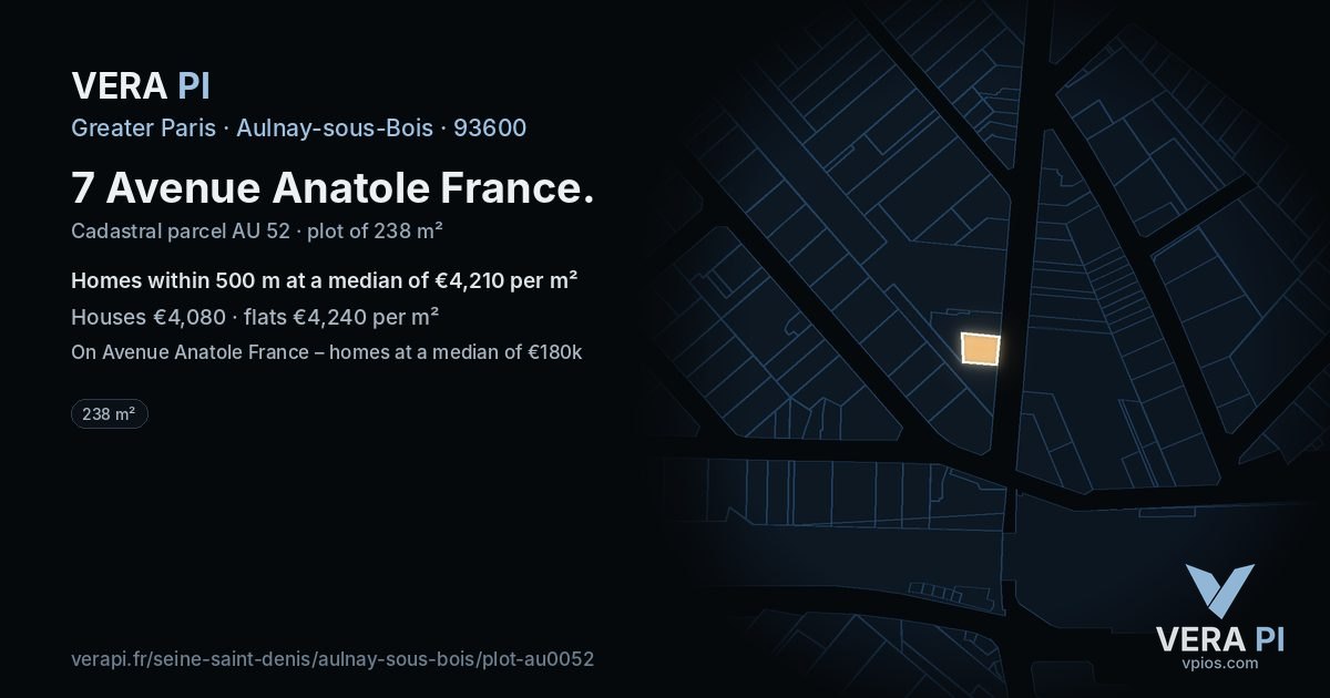 7 Avenue Anatole France, Aulnay-sous-Bois at night – the plot lit, the parcels around coloured by the prices near them