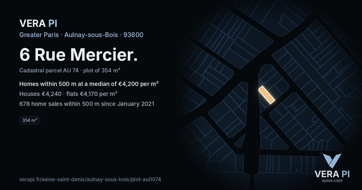 6 Rue Mercier, Aulnay-sous-Bois at night – the plot lit, the parcels around coloured by the prices near them