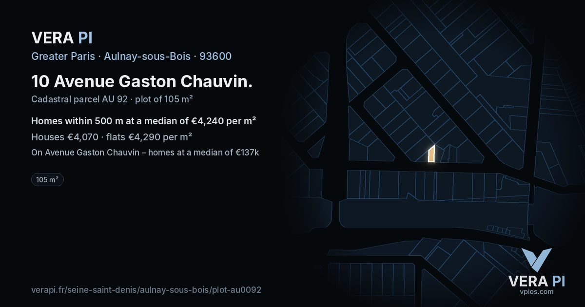 10 Avenue Gaston Chauvin, Aulnay-sous-Bois at night – the plot lit, the parcels around coloured by the prices near them