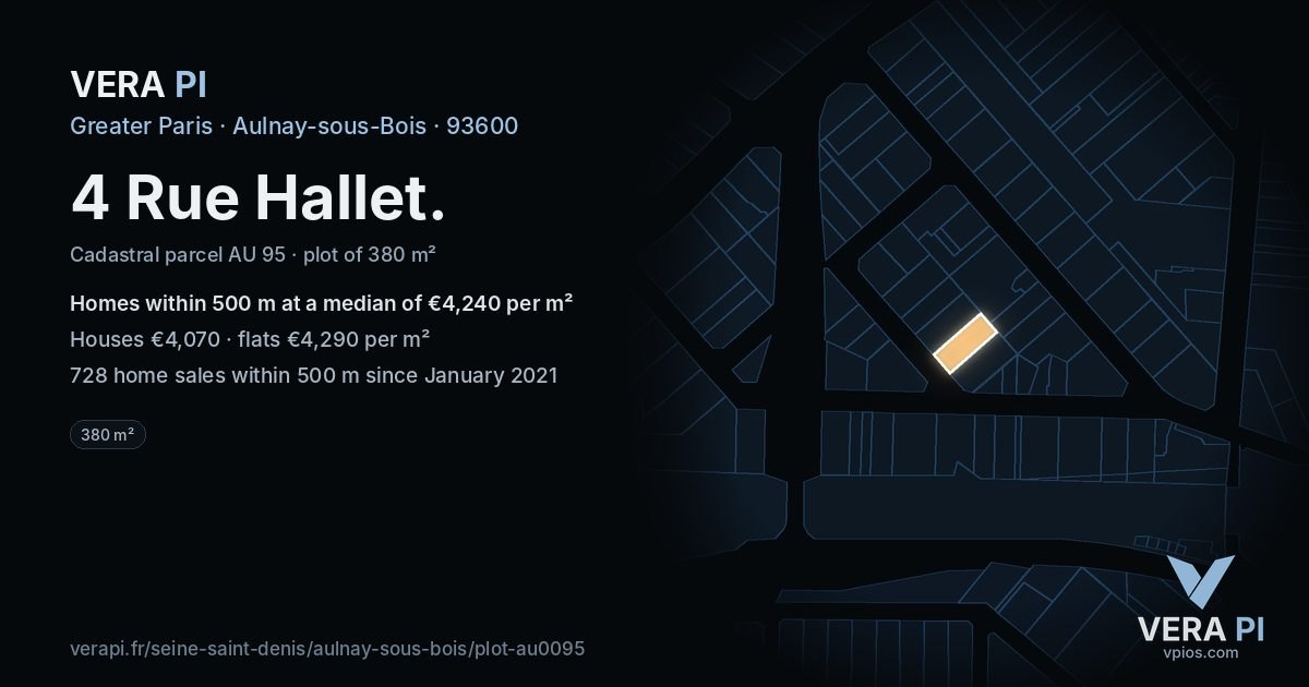 4 Rue Hallet, Aulnay-sous-Bois at night – the plot lit, the parcels around coloured by the prices near them